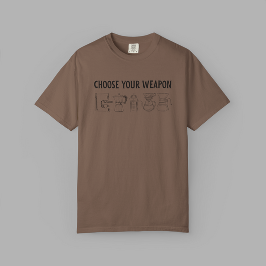 Choose Your Weapon T-Shirt