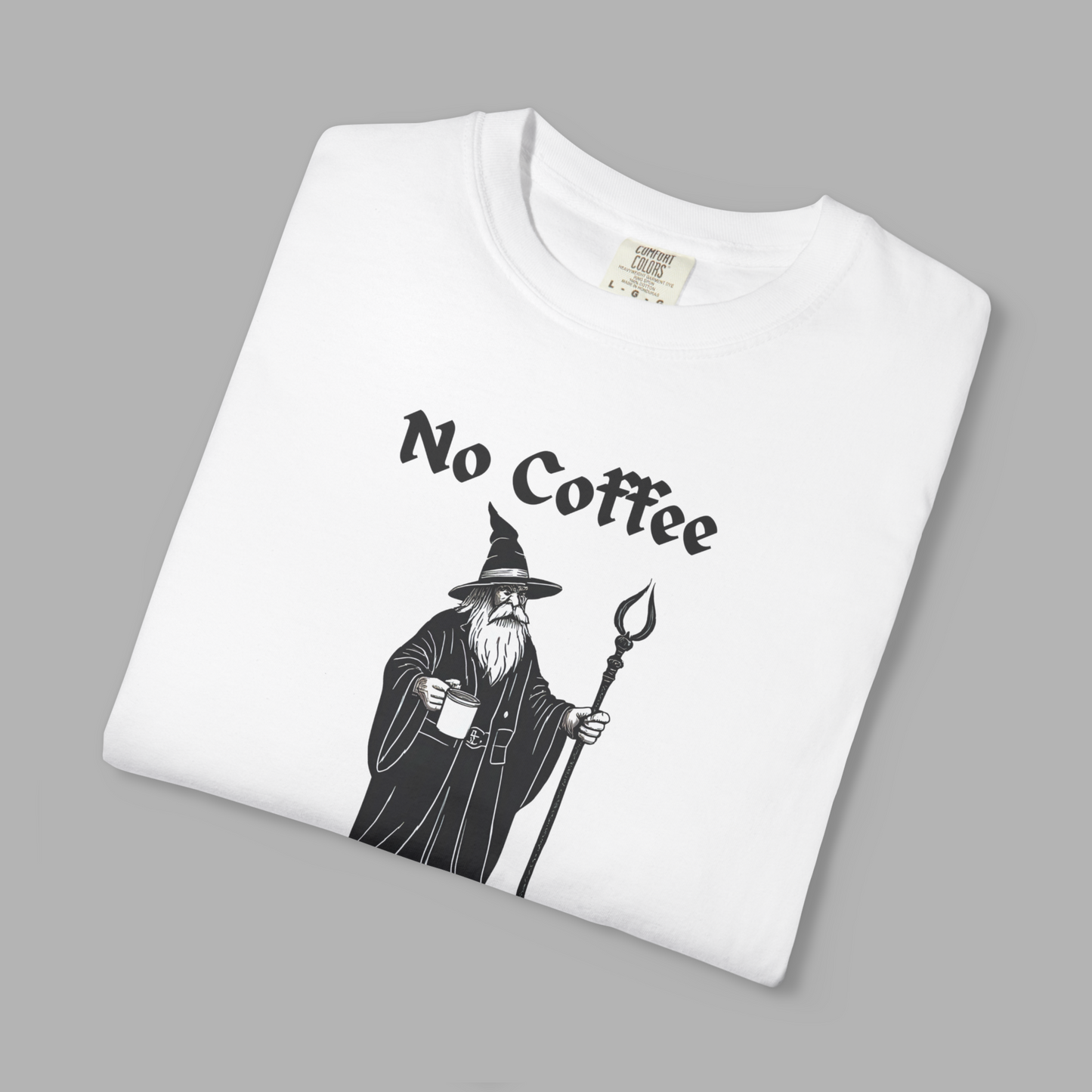 No Coffee, No Magic T-Shirt
