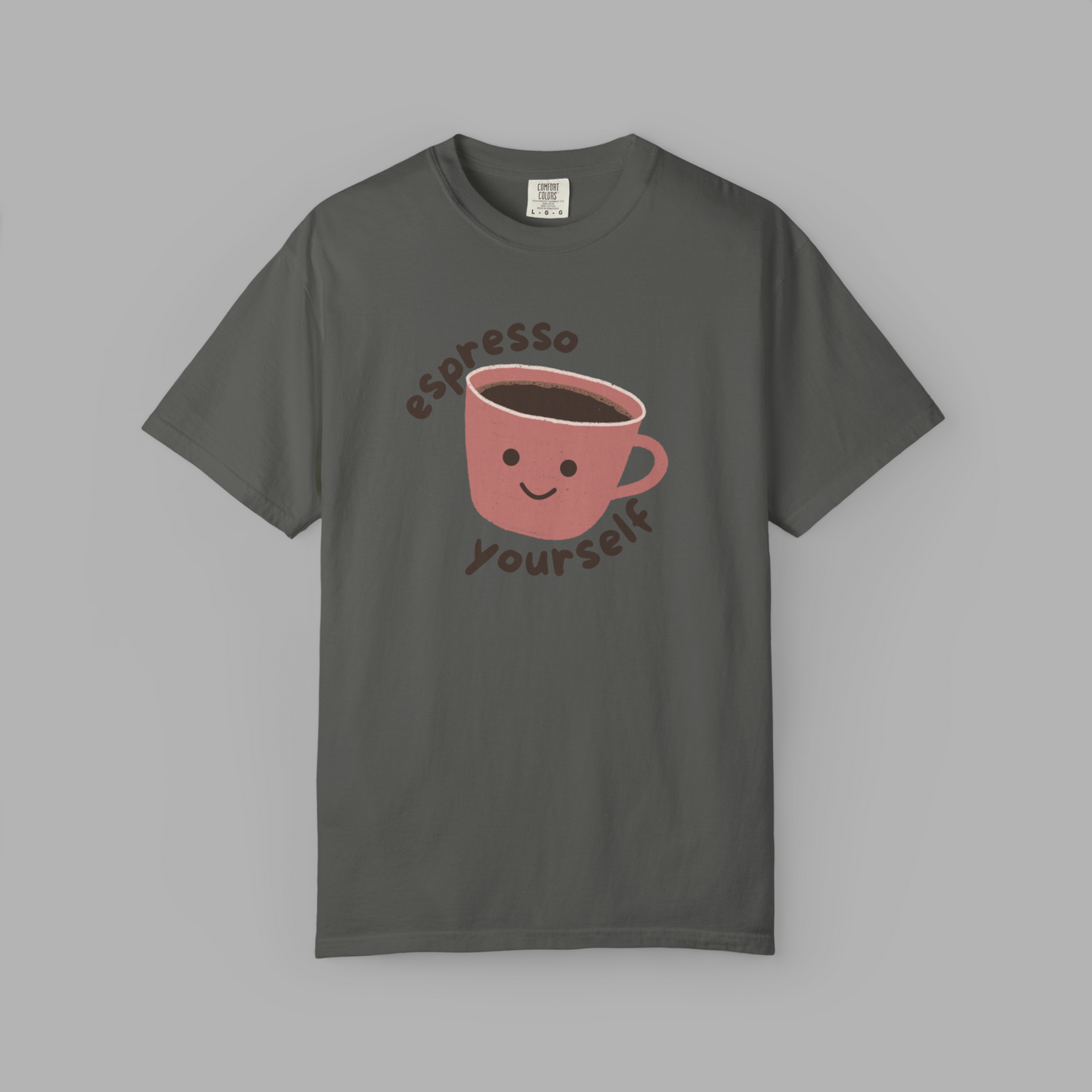 Espresso Yourself T-Shirt