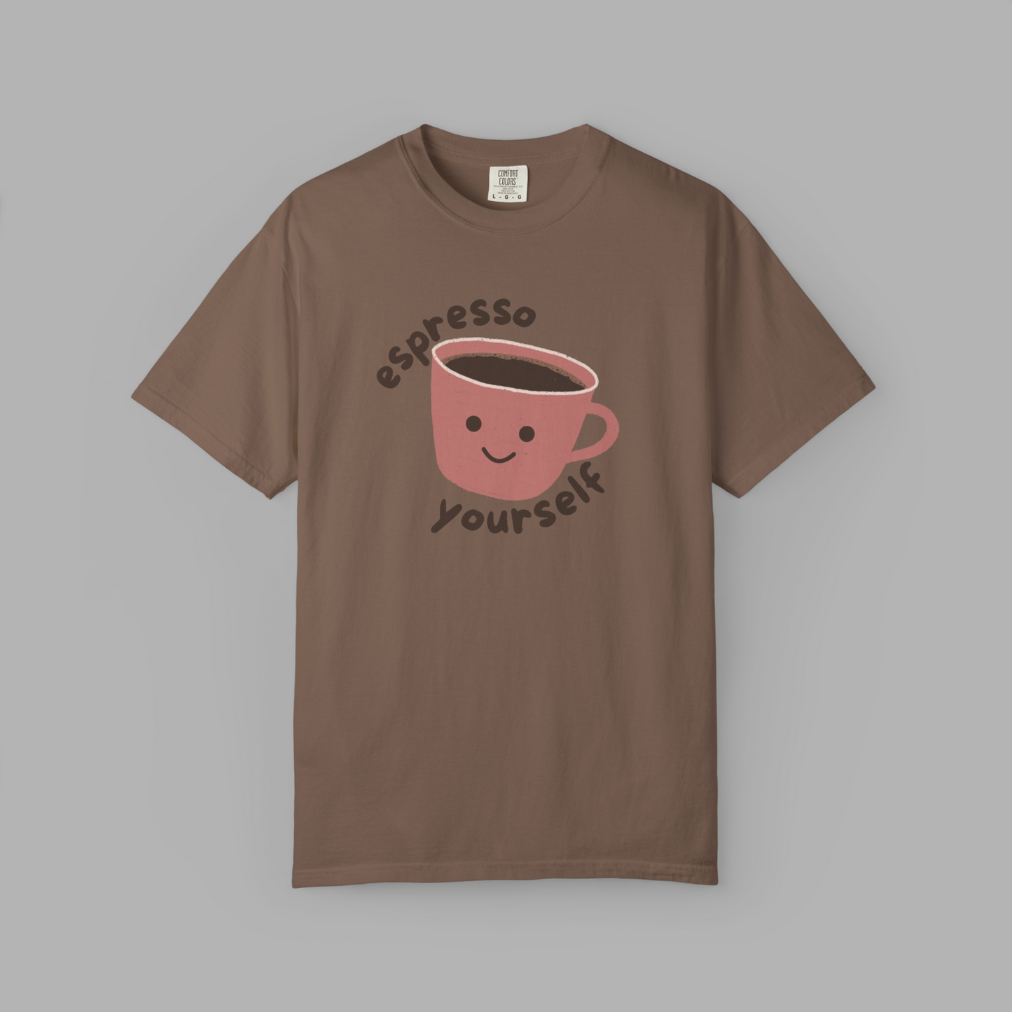 Espresso Yourself T-Shirt