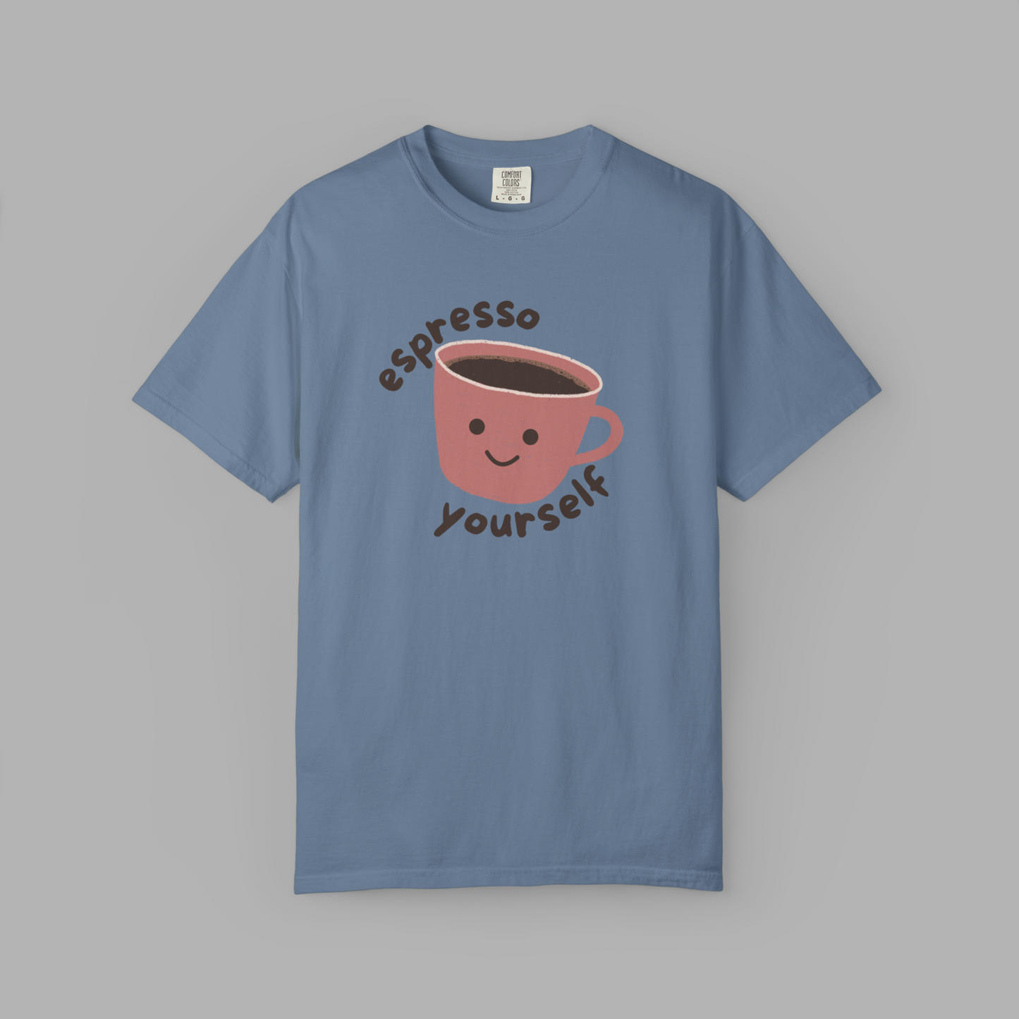 Espresso Yourself T-Shirt